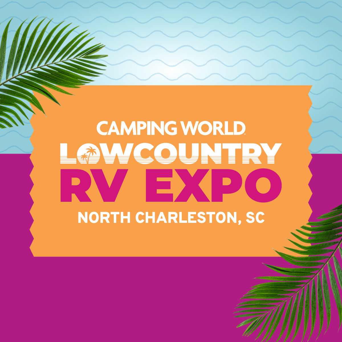 2025 Lowcountry RV Expo North Charleston, SC | Camping World